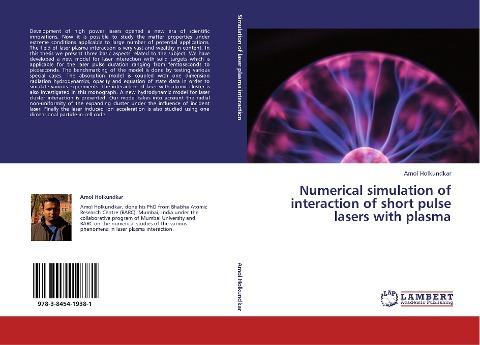 Numerical simulation of interaction of short pulse lasers with plasma