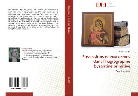 Possessions et exorcismes dans l'hagiographie byzantine primitive