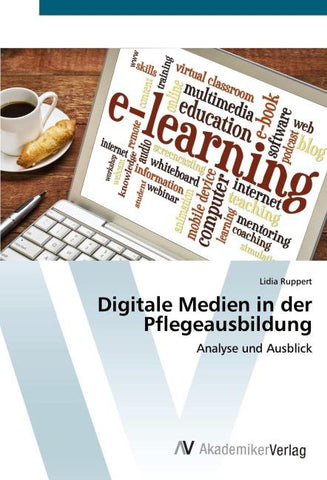 Digitale Medien in der Pflegeausbildung