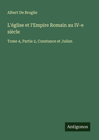 L'église et l'Empire Romain au IV-e siècle
