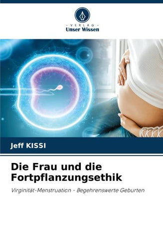 Die Frau und die Fortpflanzungsethik