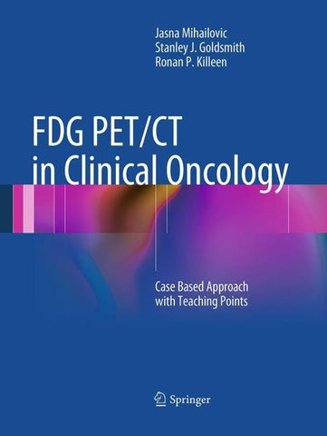 FDG PET/CT in Clinical Oncology
