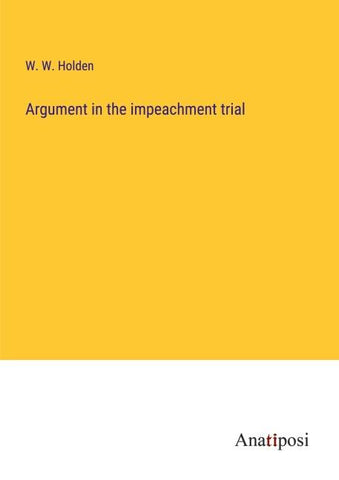 Argument in the impeachment trial