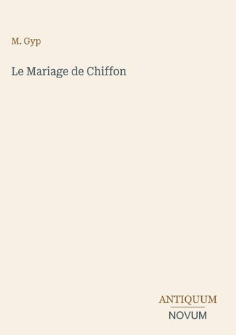 Le Mariage de Chiffon