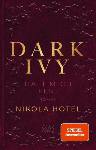 Dark Ivy – Halt mich fest