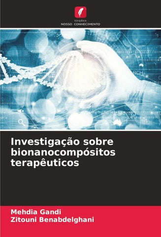 Investigação sobre bionanocompósitos terapêuticos