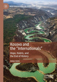 Kosovo and the "Internationals"
