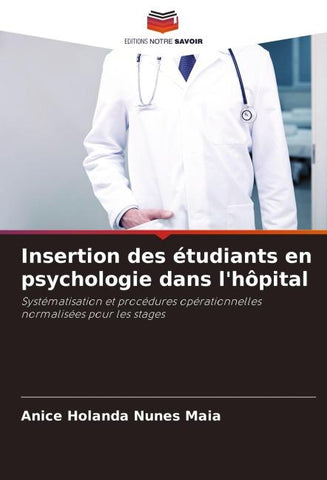 Insertion des étudiants en psychologie dans l'hôpital