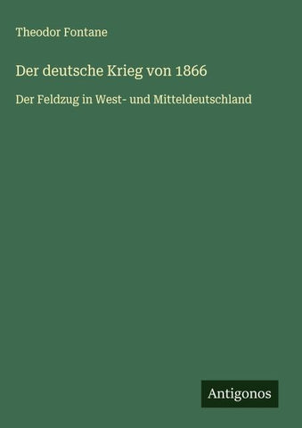 Der deutsche Krieg von 1866