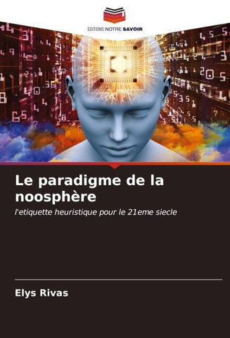 Le paradigme de la noosphère