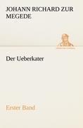 Der Ueberkater - Erster Band
