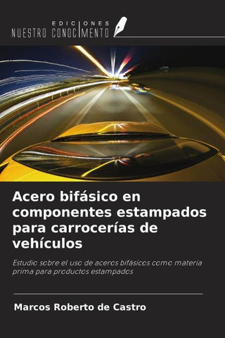 Acero bifásico en componentes estampados para carrocerías de vehículos