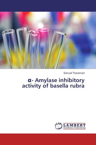¿- Amylase inhibitory activity of basella rubra