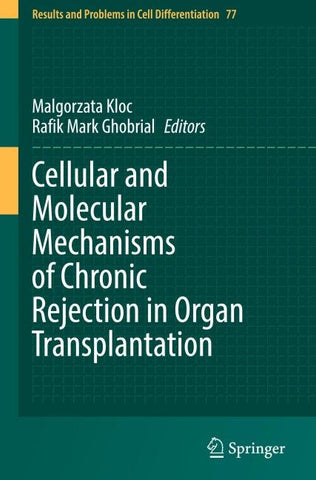 Cellular and Molecular Mechanisms of Chronic Rejection in Organ Transplantation