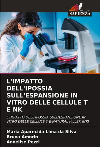 L'IMPATTO DELL'IPOSSIA SULL'ESPANSIONE IN VITRO DELLE CELLULE T E NK