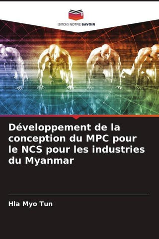 Développement de la conception du MPC pour le NCS pour les industries du Myanmar