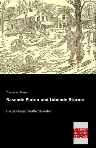 Rasende Fluten und tobende Stürme