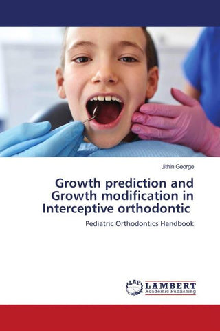 Growth prediction and Growth modification in Interceptive orthodontic