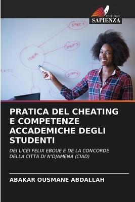PRATICA DEL CHEATING E COMPETENZE ACCADEMICHE DEGLI STUDENTI