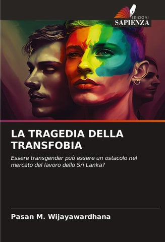 LA TRAGEDIA DELLA TRANSFOBIA