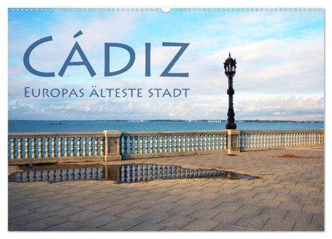 Cádiz - Europas älteste Stadt (Wandkalender 2026 DIN A2 quer), CALVENDO Monatskalender