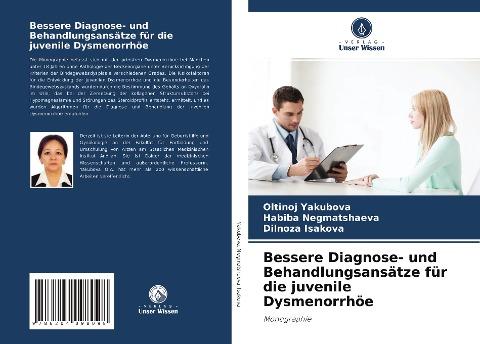 Bessere Diagnose- und Behandlungsansätze für die juvenile Dysmenorrhöe