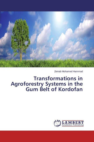 Transformations in Agroforestry Systems in the Gum Belt of Kordofan