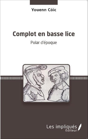Complot en basse lice