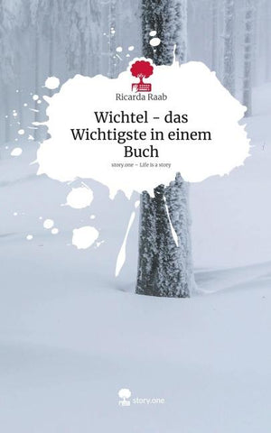 Wichtel - das Wichtigste in einem Buch. Life is a Story - story.one