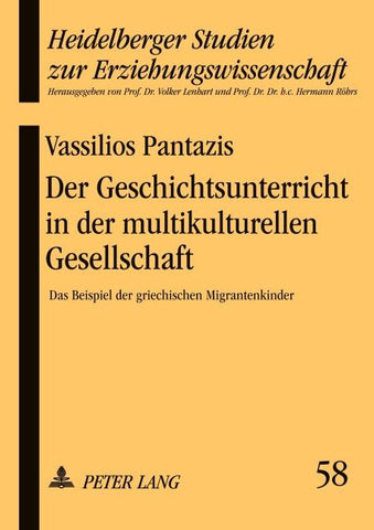 Der Geschichtsunterricht in der multikulturellen Gesellschaft