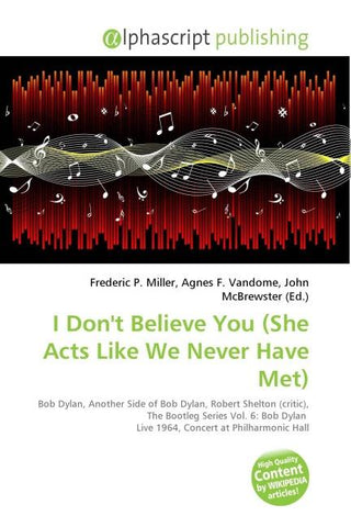 I Don't Believe You (She Acts Like We Never Have Met)