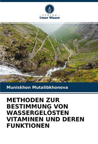 METHODEN ZUR BESTIMMUNG VON WASSERGELÖSTEN VITAMINEN UND DEREN FUNKTIONEN