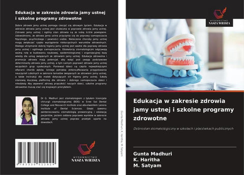 Edukacja w zakresie zdrowia jamy ustnej i szkolne programy zdrowotne