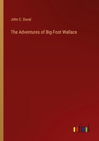 The Adventures of Big-Foot Wallace