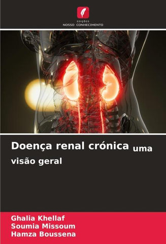 Doença renal crónica uma visão geral
