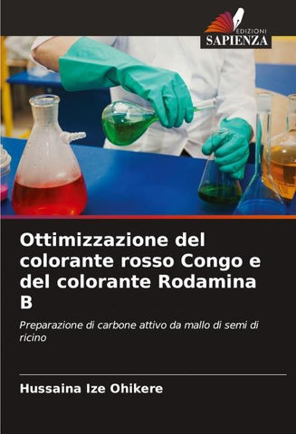 Ottimizzazione del colorante rosso Congo e del colorante Rodamina B