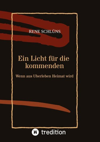 Ein Licht für die kommenden