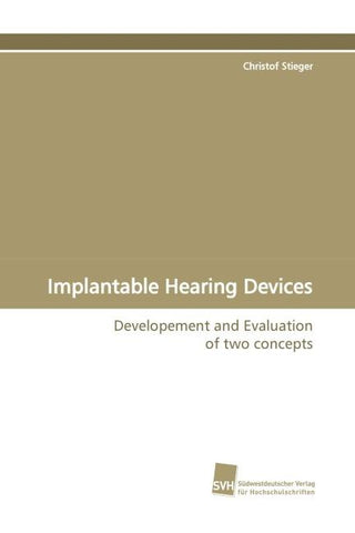 Implantable Hearing Devices