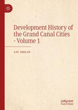 Development History of the Grand Canal Cities - Volume 1