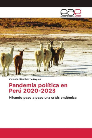 Pandemia política en Perú 2020-2023