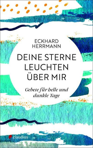 Deine Sterne leuchten über mir