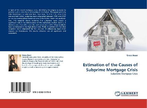 Estimation of the Causes of Subprime Mortgage Crisis