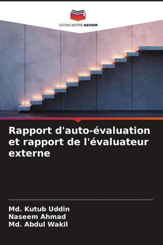 Rapport d'auto-évaluation et rapport de l'évaluateur externe