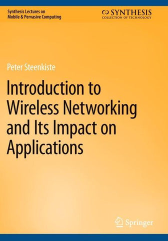 Introduction to Wireless Networking and Its Impact on Applications