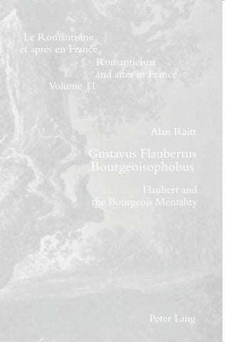 Gustavus Flaubertus Bourgeoisophobus