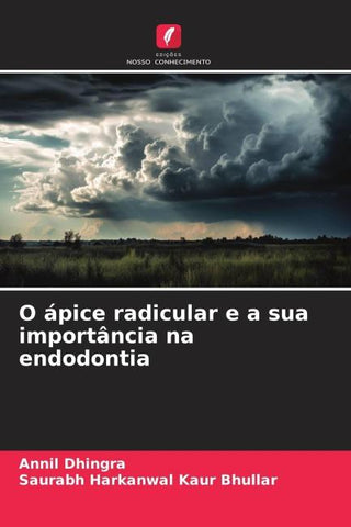 O ápice radicular e a sua importância na endodontia