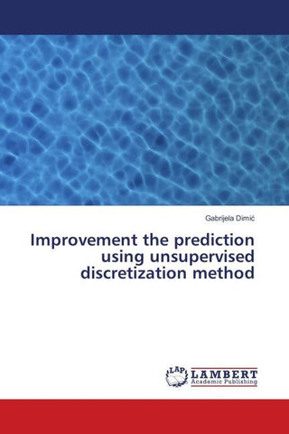 Improvement the prediction using unsupervised discretization method