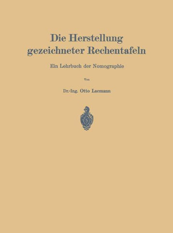 Die Herstellung gezeichneter Rechentafeln