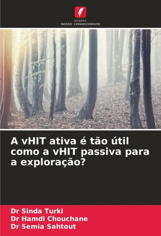 A vHIT ativa é tão útil como a vHIT passiva para a exploração?