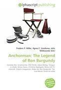 Anchorman: The Legend of Ron Burgundy